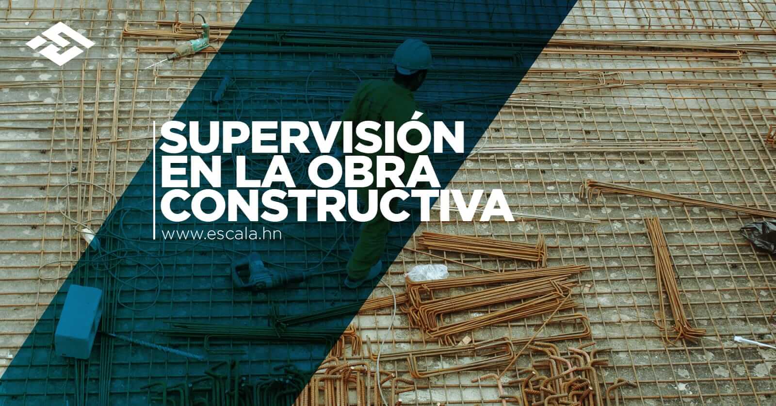 Lee más sobre el artículo La importancia de la supervisión en la obra constructiva